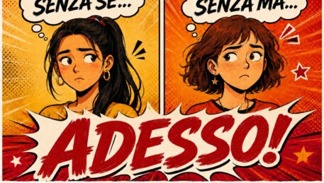 Senza se... senza ma... Adesso!